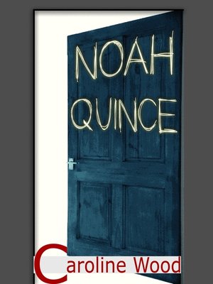 cover image of Noah Quince